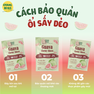 Ổi Sấy Dẻo Ít Đường Chang Bites Ăn Vặt Healthy Giàu Vitamin C, Chuẩn Xuất Khẩu Có Giấy Tờ Công Bố Đầy Đủ
