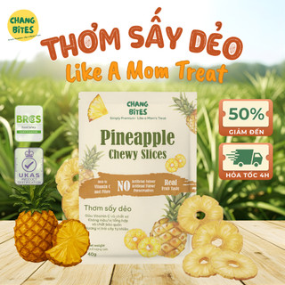 Thơm Sấy Dẻo Ít Đường Chang Bites Ăn Vặt Healthy Giàu Vitamin C, Chuẩn Xuất Khẩu Có Giấy Tờ Công Bố Đầy Đủ