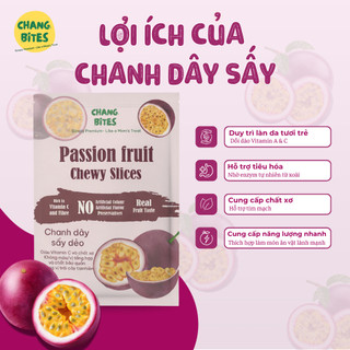 Chanh Leo Sấy Dẻo Ít Đường Chang Bites Ăn Vặt Healthy, Giàu Vitamin C, Chuẩn Xuất Khẩu Có Giấy Tờ Công Bố Đầy Đủ