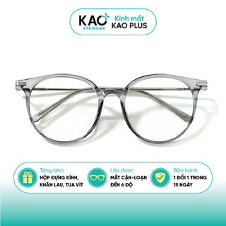 Gọng kính cận tròn thời trang trẻ trung KAO Plus nhiều màu sắc lựa chọn B5211