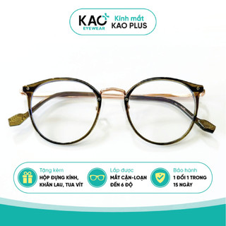 Gọng kính cận form tròn KAO Plus thời trang nữ chất liệu nhựa kết hợp kim loại C6212