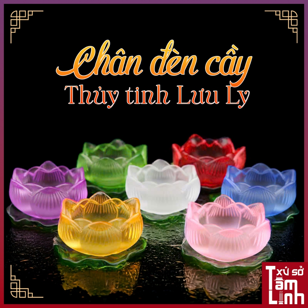 [Tặng Đế Hoa Sen] Chân Đèn Thủy Tinh Lưu Ly Hoa Sen Cúng Phật Đựng Viên Nén Nhiều Màu Sắc - Xứ Sở Tâm Linh