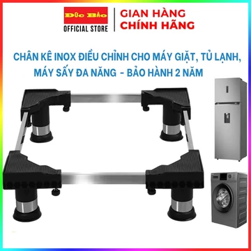 Chân Đế Máy Giặt, Tủ Lạnh, Máy Lọc Nước Đa Năng Trụ Inox. Kệ Để Máy Giặt Cửa Ngang Và Cửa Đứng Chống Rung Lắc