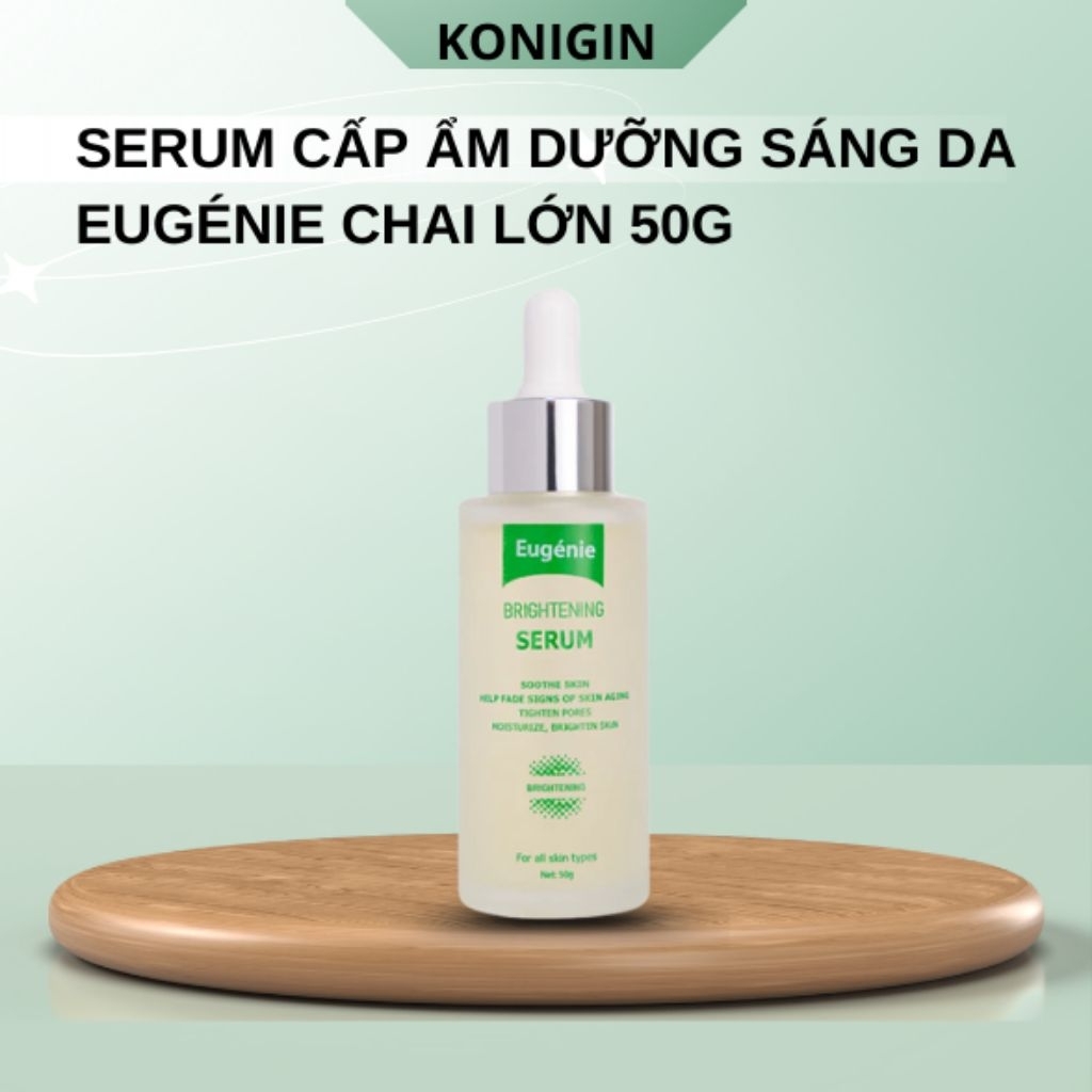 Serum Cấp Ẩm Dưỡng Sáng Eugénie Dưỡng Ẩm Sâu, Làm Sáng Da, Se Khít Lỗ Chân Lông