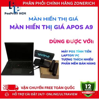 Màn hình hiển thị giá APOS A9, màn hình LED thu ngân cho máy POS, hàng chính hãng, bảo hành 12 tháng