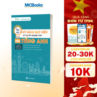 Sách - Sách - Làm chủ kỹ năng đọc hiểu kì thi tốt nghiệp THPT 2026 môn tiếng Anh