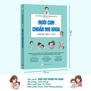 Sách - Nuôi Con Chuẩn Nhi Khoa - Cẩm Nang Chăm Sóc Trẻ Nhỏ Toàn Diện 0-3 Tuổi- Chuyên GIa Nhi Khoa Ngô Quang Trì
