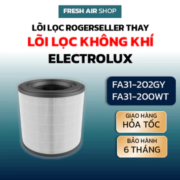 Lõi Lọc Không Khí Rogerseller® tương thích Electrolux FA31-202GY, FA31-200WWT, bộ lọc, màng lọc không khí Electrolux