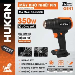 Thân Máy Khò Nhiệt Pin 21V HUKAN G1-KN350 (Gen1) | 350W | 30–550℃ | Lưu Lượng 200L/Phút, Động Cơ Không Chổi Than