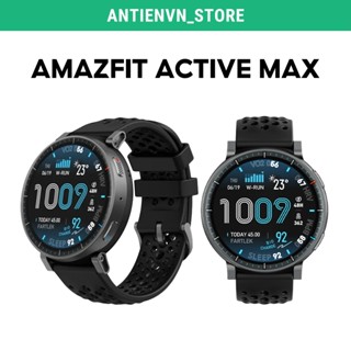 Đồng hồ thông minh Amazfit Active Max 48.5mm | Công Nghệ BioCharge | Màn AMOLED 1.5 inch -Chính Hãng