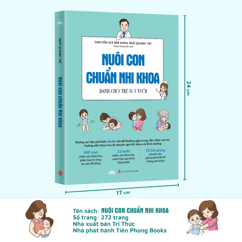 Sách - Nuôi Con Chuẩn Nhi Khoa - Cẩm Nang Chăm Sóc Trẻ Nhỏ Toàn Diện - Chuyên gia Nhi khoa Ngô Quang Trì