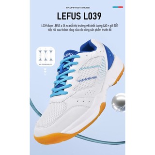 New!!! Giày Cầu Lông Lefus L039 Chính Hãng Nam Nữ Bền Đẹp - Đế CUSHION Hấp Thụ Sốc và Trợ Lực
