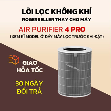 Lõi Lọc Không Khí Rogerseller® Tương Thích Lõi Lọc Không Khí Air Purifier 4 Pro, bộ lọc không khí 4 pro, màng lọc 4 pro