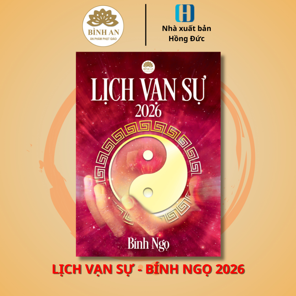 Bìa sách Lịch Vạn Sự Bính Ngọ 2026 Sách chữ to dễ đọc giấy trắng chống lóa mắt đầy đủ chi tiết