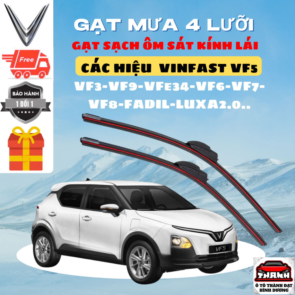 Gạt Mưa Ô Tô Các Dòng Xe VINFAST VF5, FADIL, VFe34, VF3, VF6, VF7, VF8, VF9, HERIO,LIMO PRESYDENT, LUX2.0 Silicon 4 Lưỡi