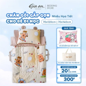 [Hỏa tốc] Bộ chăn gối cho bé mầm non Gia An home decor gấp gọn 5 trong 1 size 70x120cm 70x140cm cho bé mẫu giáo tiểu học