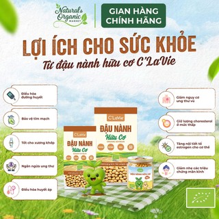 Đậu Nành Hữu Cơ C'LaVie 100g/200g Giàu Vitamin, Khoáng Chất - Natural Market