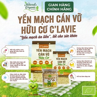 Yến mạch cán vỡ hữu cơ C'Lavie 450g/200g/60g - Yến mạch ăn liền, dùng làm bánh, nấu cháo - Natural market