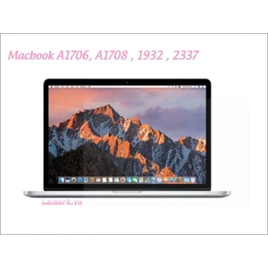 Dán màn hình cho Macbook A1706, A1708 , 1932 , 2337