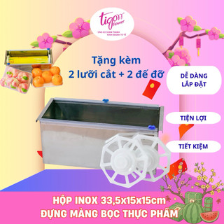 HỘP INOX (33,5x15x15cm) ĐỰNG MÀNG BỌC THỰC PHẨM DÙNG CHO LÕI DÀI 31,5CM (Ko kèm màng bọc) (ĐƯỢC ĐỒNG KIỂM)