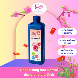 CHAI 450ML NƯỚC DƯỠNG HOA BAMBI - Giúp hoa tươi lâu và rực rỡ, giữ nước sạch hơn (ĐƯỢC ĐỒNG KIỂM)