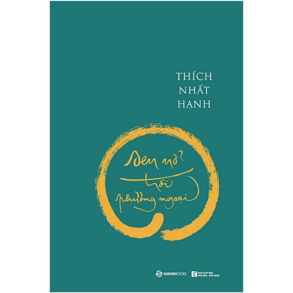 Tuyển Tập những cuốn sách, truyện ngắn và tản văn hay nhất của Thiền sư Thích Nhất Hạnh