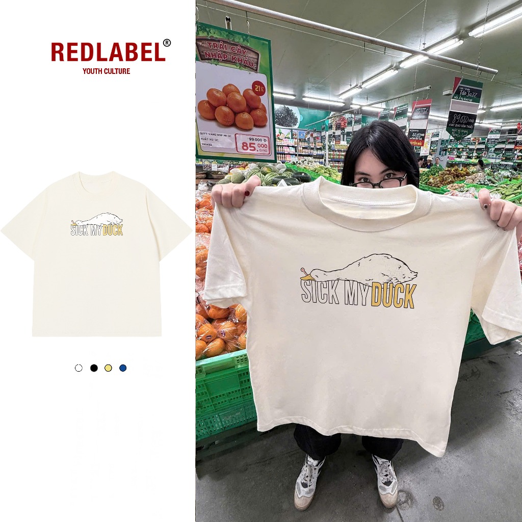 Áo Vớ Vẩn Vui Tươi Áo Thun SICK MY DUCK Cotton 100% Oversize REDLABEL Nam Nữ TS63
