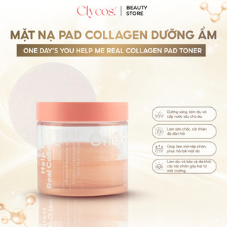 One-day's you - Toner Pad Dưỡng Ẩm - Help Me Real Collagen 70 Miếng  | Clycos Phân Phối
