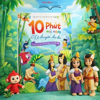 Sách - 10 Phút Mỗi Ngày Kể Chuyện Cho Bé - Cổ Tích Việt Nam, Thế Giới, Truyện Ngụ Ngôn (Bìa Cứng)
