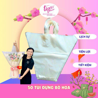 COMBO 50 TÚI ĐỰNG BÓ HOA MANG ĐI - TIỆN LỢI, SANG TRỌNG