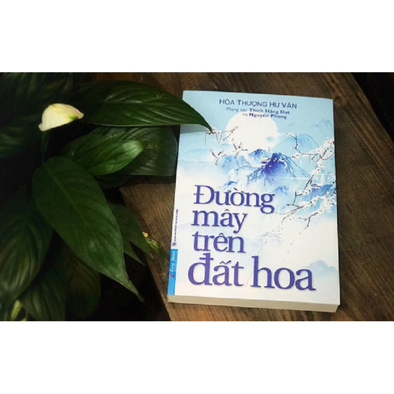 Sách Đường Mây Trên Đất Hoa - Nguyên Phong