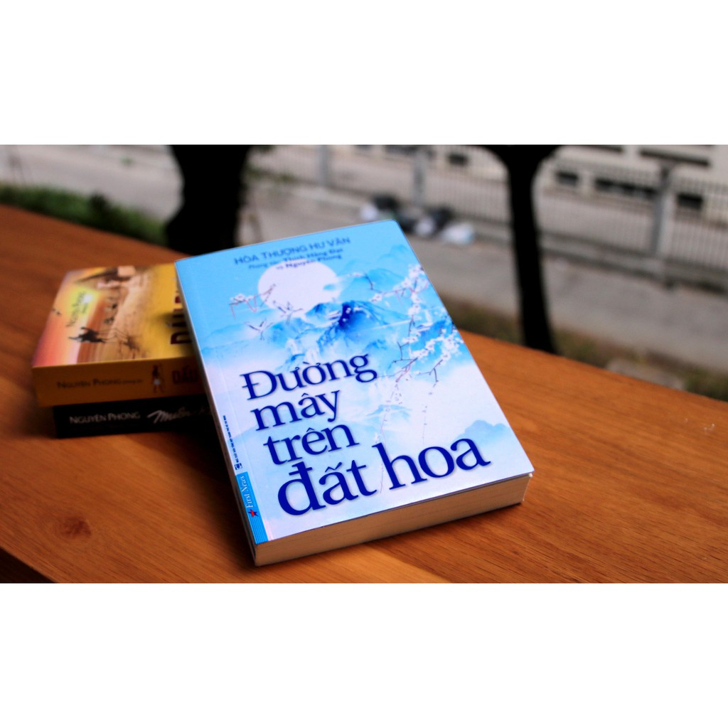 Sách Đường Mây Trên Đất Hoa - Nguyên Phong