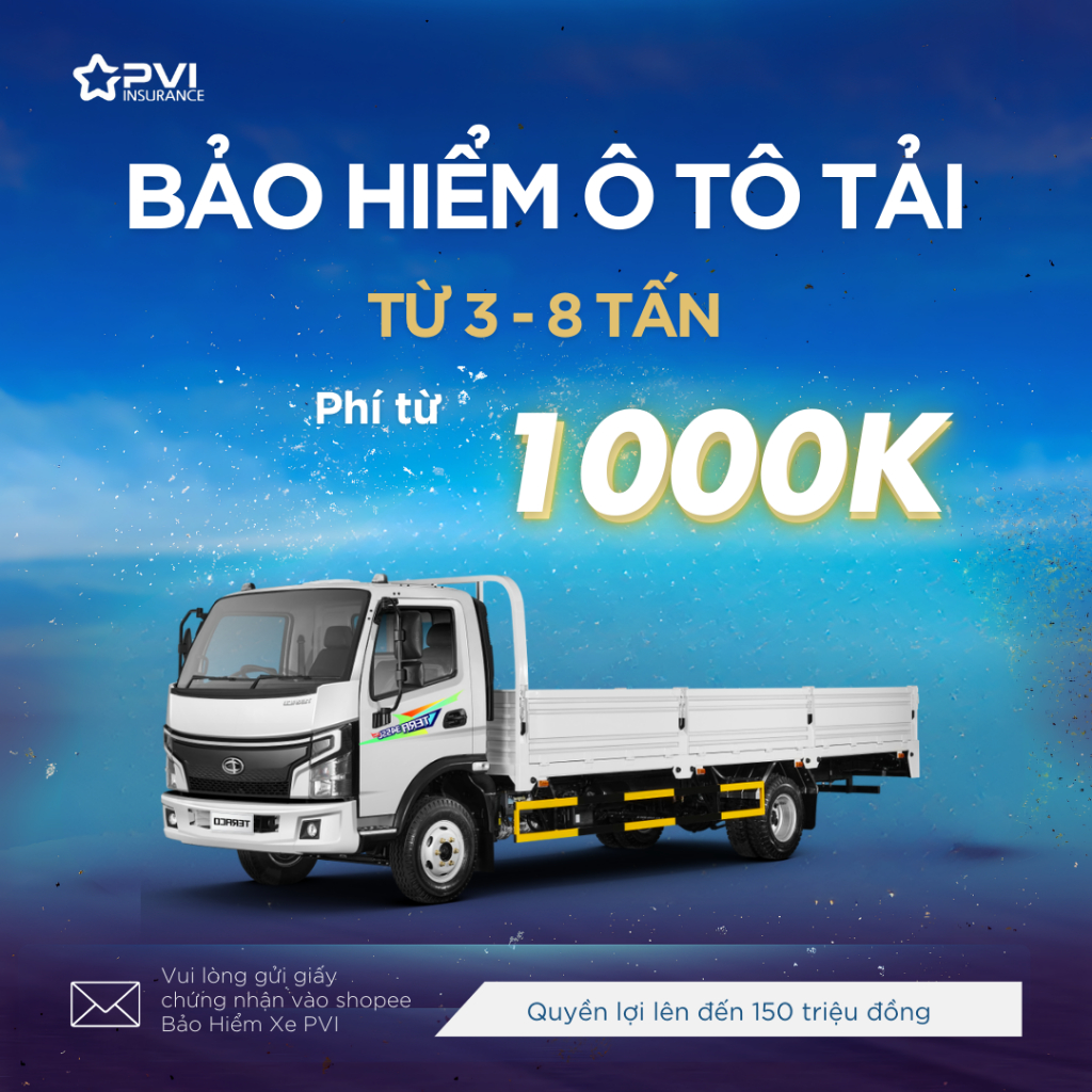 [3-8 Tấn] Bảo hiểm xe Tải, Ô tô chở hàng cho xe không kinh doanh & có kinh doanh, Bảo hiểm xe PVI