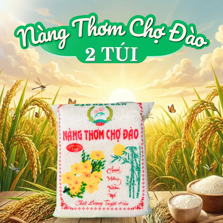 (Combo 2 Túi 5kg) Gạo Nàng Thơm Chợ Đào Loại Hảo Hạng, Dẻo Vừa, Xốp Mềm, Ngọt Cơm