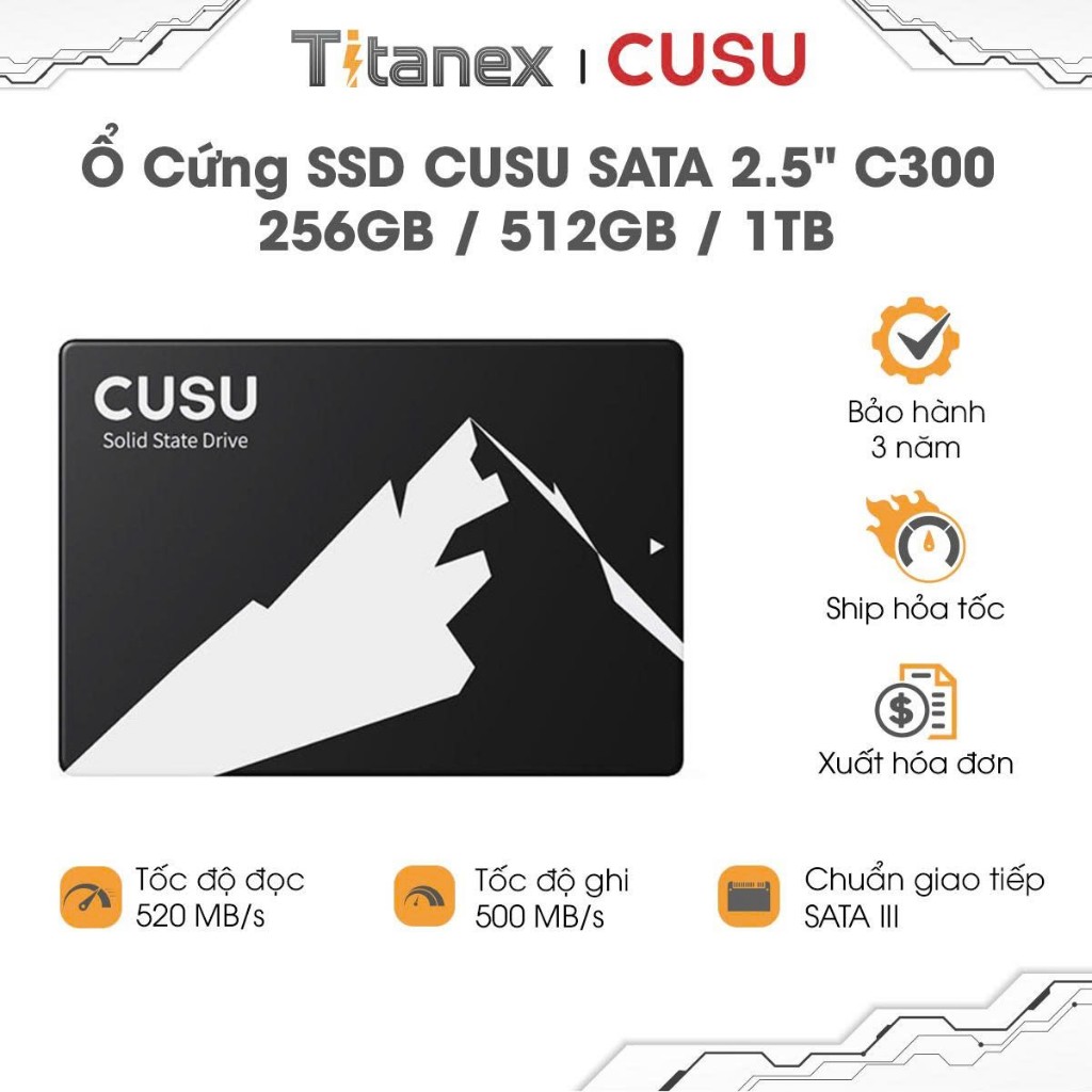 Ổ Cứng SSD CUSU C300 2.5” SATA III 256GB/512GB/1TB – Nâng Cấp