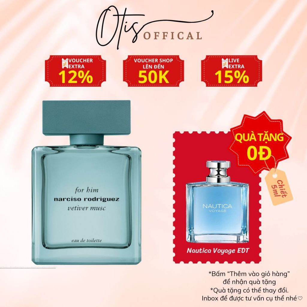 Nước Hoa Chiết 10ml Nam Narciso Rodriguez Vetiver Musc For Him Hương Thơm Dịu nhẹ, Gần gũi, Nam tính