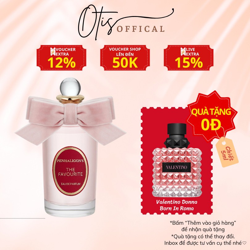 Nước Hoa Chiết 10ml Nữ Penhaligon'S The Favourite Edp Hương Thơm Cuốn hút, Quyến rũ, Sang trọng