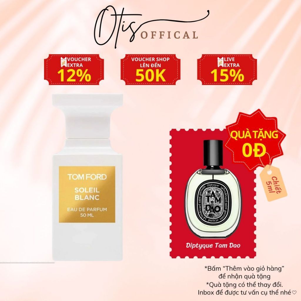 Nước Hoa Chiết 10ml Unisex Tom Ford Soleil Blanc Hương Thơm Sang trọng, Tinh tế, Cuốn hút