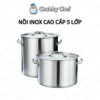 Nồi inox 5 Lớp cao cắp dung tích lớn 15L-100L Chubby Chef  dùng cho bếp từ