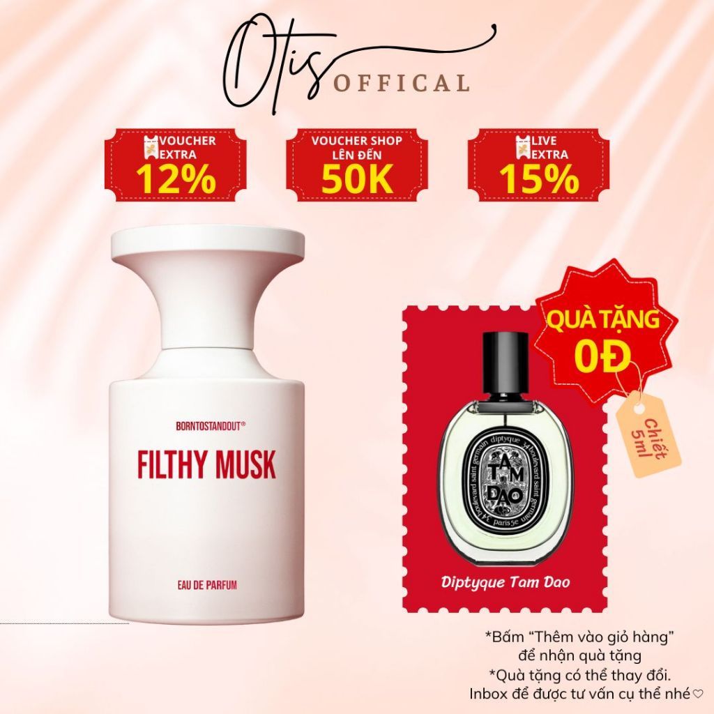 Nước Hoa Chiết 10ml Unisex Borntostandout BTSO Filthy Musk EDP Hương Thơm Gợi cảm, Quyến rũ, Cá tính