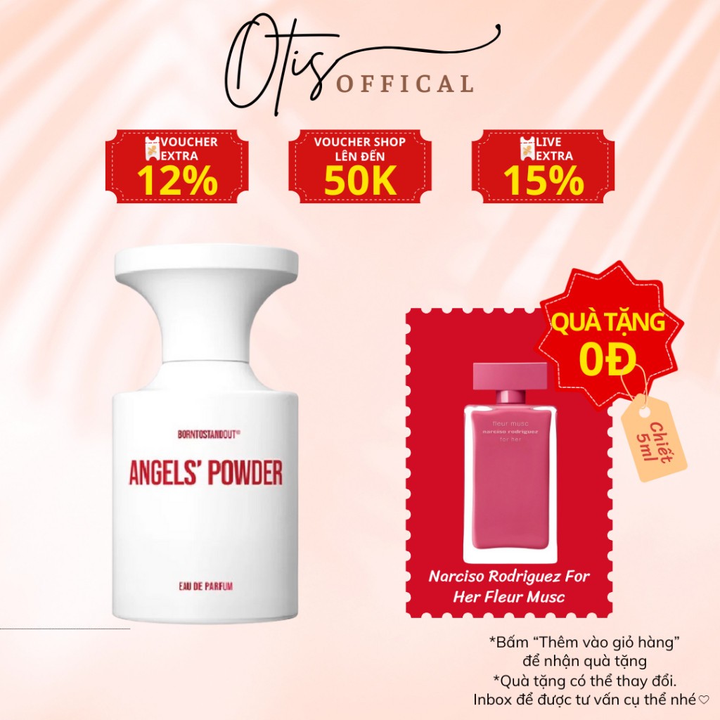 Nước Hoa Chiết 10ml Nữ Borntostandout Angels’ Powder Hương Thơm Tươi mới, Nhẹ nhàng, Nữ tính