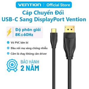 Dây Cáp Chuyển Đổi USB-C Sang DisplayPort Vention 8K 60Hz Kết Nối Laptop Với Màn Hình/Máy Chiếu
