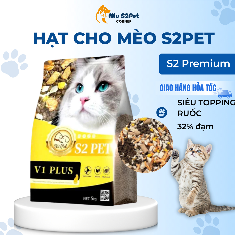 [ TÚI 5KG ] Hạt Cho Mèo S2Pet V1 Plus V2 V3 - Thức Ăn Khô Siêu Topping, Đạm 32%