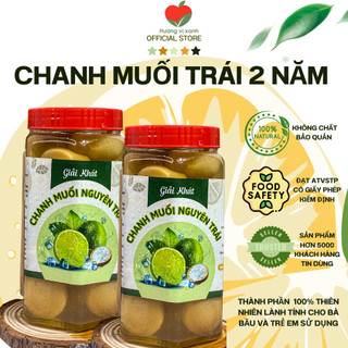 CHANH MUỐI LÂU NĂM, CHANH SÀNH MUỐI 2 NĂM BÙ NƯỚC, GIẢM CÂN, BẢO VỆ CỔ HỌNG,ĐẸP DA, GIÀU VITAMIN, CHẤT XƠ GIẢM CÂN-HVX