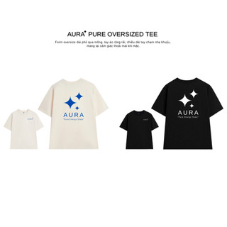 Áo thun Aura✦ Pure Oversized Tee 100% Cotton Unisex T-shirt