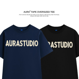 Áo thun Aura✦ TAPE Oversized Tee 100% Cotton Unisex T-shirt