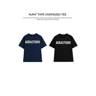 Áo thun Aura✦ TAPE Oversized Tee 100% Cotton Unisex T-shirt