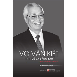 Sách - Võ Văn Kiệt - Trí Tuệ và Sáng Tạo