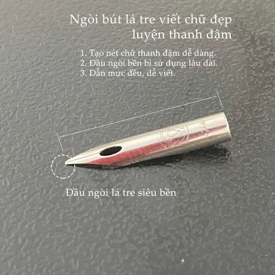Ngòi Lá Tre to Viết Thanh Đậm-Ngòi Dùng Luyện Chữ Đẹp