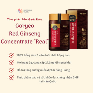 TPBVSK Tinh chất hồng sâm Goryeo Red ginseng DAESANG WELLIFE Cao sâm Red ginseng concentrate "Real" lọ 240gr